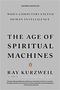 Book cover: The Age of Spiritual Machines, by Ray Kurzweil (preview)