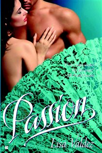 Book cover: Passion, by Lisa Valdez (preview)