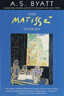 Book cover: The Matisse Stories, by A. S. Byatt (preview)