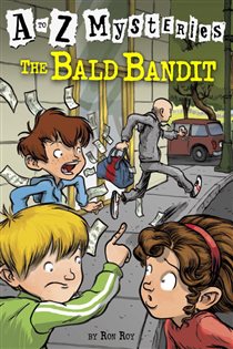 Book cover: A to Z Mysteries: The Bald Bandit (Book 2 of A to Z Mysteries) by Ron Roy (preview)