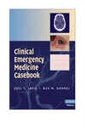 Book cover: Clinical Emergency Medicine Casebook, by Joel T. Levis (preview)