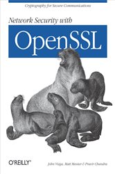 Book cover: Network Security with OpenSSL, by John Viega (preview)