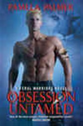 Book cover: Obsession Untamed (Book 2 of Feral Warriors) by Pamela Palmer (preview)