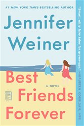 Book cover: Best Friends Forever, by Jennifer Weiner (preview)