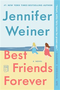 Book cover: Best Friends Forever, by Jennifer Weiner (preview)