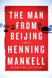 Book cover: The Man from Beijing, by Henning Mankell (preview)