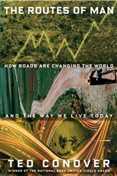 Book cover: The Routes of Man, by Ted Conover (preview)