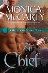Book cover: The Chief (Book 1 of Highland Guard) by Monica McCarty (preview)