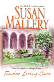 Book cover: Tender Loving Care, by Susan Mallery (preview)