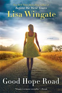 Book cover: Good Hope Road (Book 2 of Tending Roses) by Lisa Wingate (preview)