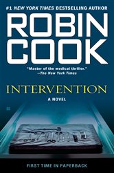 Book cover: Intervention (Book 9 of A Jack Stapleton & Laurie Montgomery Novel) by Robin Cook (preview)