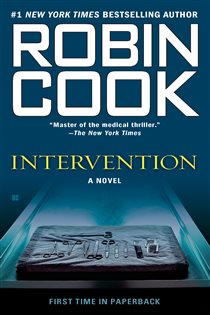 Book cover: Intervention (Book 9 of A Jack Stapleton & Laurie Montgomery Novel) by Robin Cook (preview)