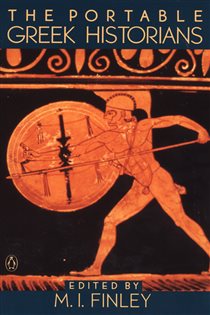 Book cover: The Portable Greek Historians, edited by M. I. Finley (preview)