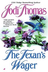 Book cover: The Texan's Wager (Book 1 of The Wife Lottery) by Jodi Thomas (preview)