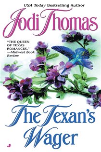 Book cover: The Texan's Wager (Book 1 of The Wife Lottery) by Jodi Thomas (preview)