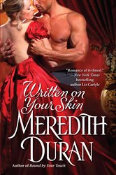 Book cover: Written on Your Skin, by Meredith Duran (preview)