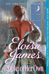 Book cover: A Duke of Her Own (Book 6 of Desperate Duchesses) by Eloisa James (preview)