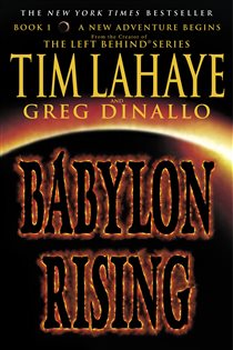 Book cover: Babylon Rising (Book 1 of Babylon Rising) by Tim LaHaye (preview)