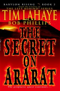 Book cover: Babylon Rising: The Secret on Ararat (Book 2 of Babylon Rising) by Tim LaHaye (preview)