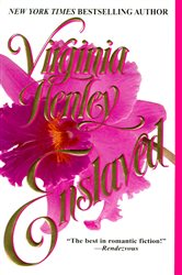 Book cover: Enslaved, by Virginia Henley (preview)