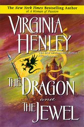 Book cover: The Dragon and the Jewel (Book 2 of Medieval Plantagenet Trilogy) by Virginia Henley (preview)