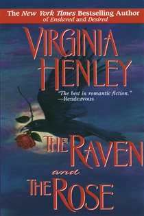 Book cover: The Raven and the Rose, by Virginia Henley (preview)