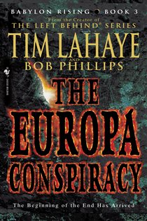 Book cover: Babylon Rising: The Europa Conspiracy (Book 3 of Babylon Rising) by Tim LaHaye (preview)