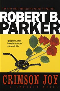 Book cover: Crimson Joy (Book 15 of Spenser) by Robert B. Parker (preview)