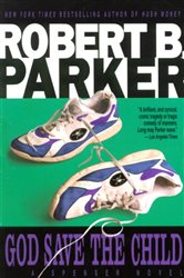 Book cover: God Save the Child (Book 2 of Spenser) by Robert B. Parker (preview)