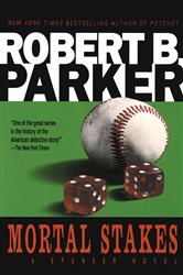 Book cover: Mortal Stakes (Book 3 of Spenser) by Robert B. Parker (preview)