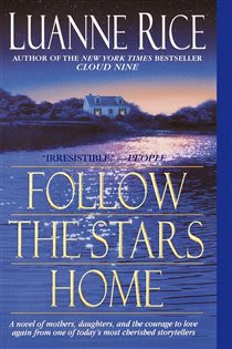 Book cover: Follow the Stars Home, by Luanne Rice (preview)