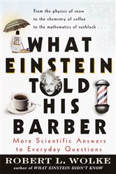 Book cover: What Einstein Told His Barber, by Robert Wolke (preview)