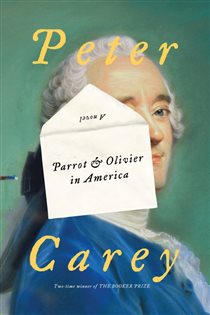 Book cover: Parrot and Olivier in America, by Peter Carey (preview)