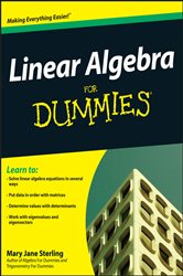 Book cover: Linear Algebra For Dummies, by Mary Jane Sterling (preview)