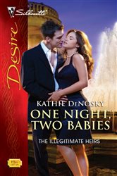 Book cover: One Night, Two Babies, by Kathie DeNosky (preview)