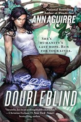 Book cover: Doubleblind (Book 3 of A Sirantha Jax Novel) by Ann Aguirre (preview)