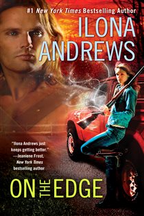 Book cover: On the Edge (Book 1 of A Novel of the Edge) by Ilona Andrews (preview)