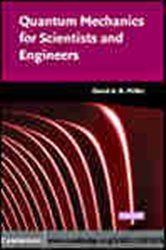 Book cover: Quantum Mechanics for Scientists and Engineers, by David A. B. Miller (preview)
