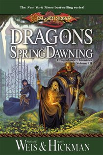 Book cover: Dragons of Spring Dawning (Book 3 of Chronicles) by Margaret Weis (preview)