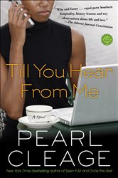 Book cover: Till You Hear from Me, by Pearl Cleage (preview)