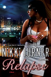 Book cover: Relapse, by Nikki Turner (preview)