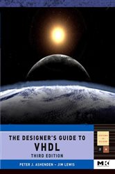 Book cover: The Designer's Guide to VHDL (Book Volume 3 of Systems on Silicon) by Peter J. Ashenden (preview)