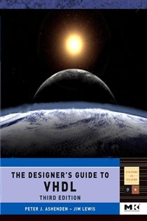 Book cover: The Designer's Guide to VHDL (Book Volume 3 of Systems on Silicon) by Peter J. Ashenden (preview)