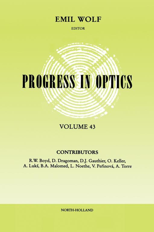 Progress book. Progress in Optics 2009, 53, 201-292. Doi.