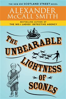 Book cover: The Unbearable Lightness of Scones (Book 5 of 44 Scotland Street Series) by Alexander McCall Smith (preview)