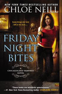 Book cover: Friday Night Bites (Book 2 of Chicagoland Vampires) by Chloe Neill (preview)