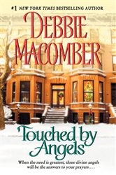 Book cover: Touched by Angels (Book 3 of Angels) by Debbie Macomber (preview)