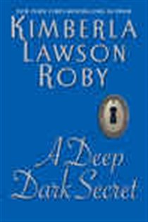 Book cover: A Deep Dark Secret, by Kimberla Lawson Roby (preview)