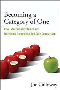 Book cover: Becoming a Category of One, by Joe Calloway (preview)