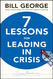 Book cover: Seven Lessons for Leading in Crisis, by Bill George (preview)